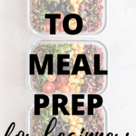 Easy Meal Prep for busy mamas
