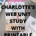 Free Charlotte's Web unit study with free pdf. Free unit study. Free pdf printables. Free unit study for homeschool. Secular homeschool with free printables. Secular homeschool unit study. Charlotte's Web unit study for homeschool. Free homeschool unit study. Free printable for Charlotte's Web. Charlotte's Web unit study for free.