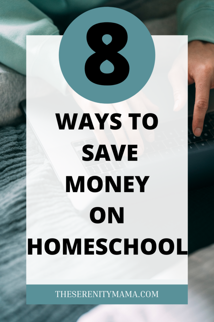 8 WAYS TO SAVE MONEY ON HOMESCHOOL