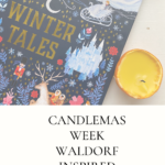 Our weekly rhythm - candlemas week